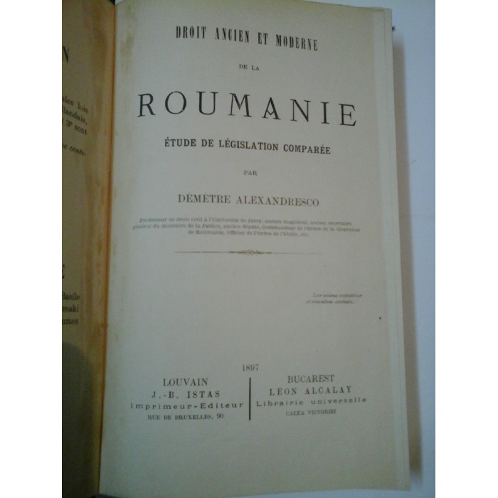 DROIT ANCIEN ET MODERNE DE LE ROUMANIE - DEMETRE ALEXANDRESCO DROIT ANCIEN ET MODERNE DE LE ROUMANIE - DEMETRE ALEXANDRESCO